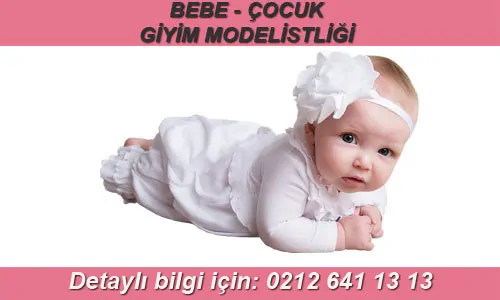 BEBE – ÇOCUK GİYİM MODELİSTLİĞİ