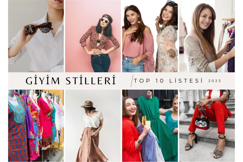 En Popüler Giyim Stilleri Sıralamasında Top 10 Listesi