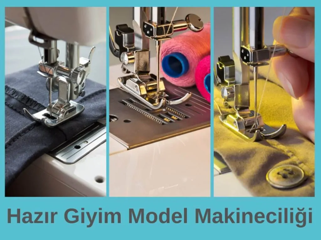 HAZIR GİYİM MODEL MAKİNECİLİĞİ