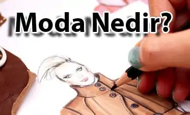 MODA NEDİR?