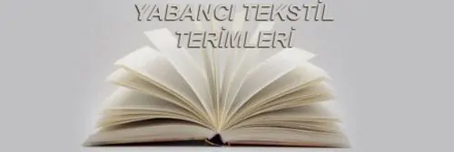 YABANCI TEKSTİL TERİMLERİ