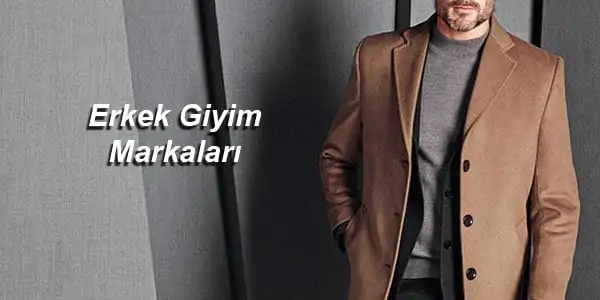 Erkek Giyim Markaları