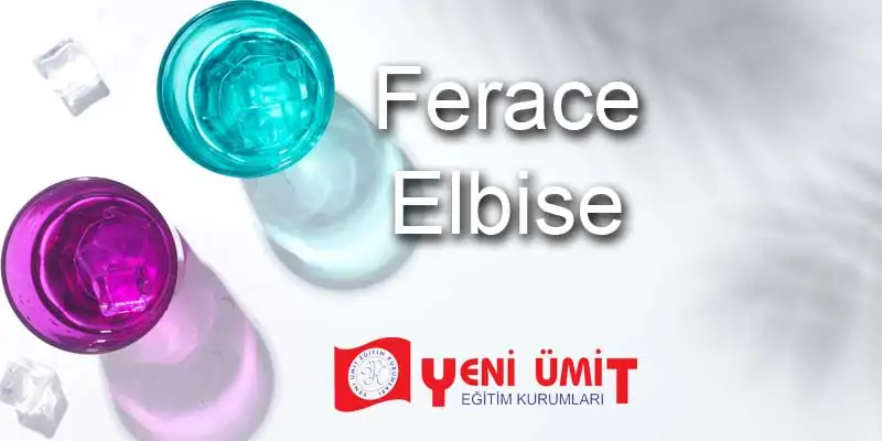 Ferace Nedir ve Modelleri