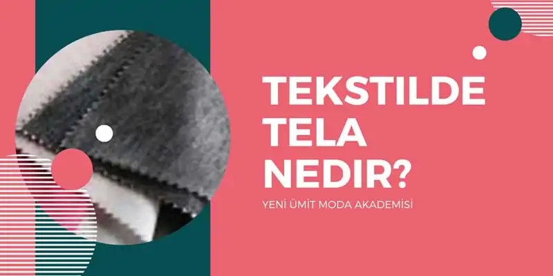 Tela Nedir?