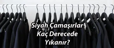 Siyah Çamaşırlar Kaç Derecede Yıkanır?