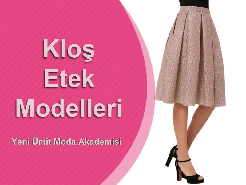 Kloş Etek Modelleri