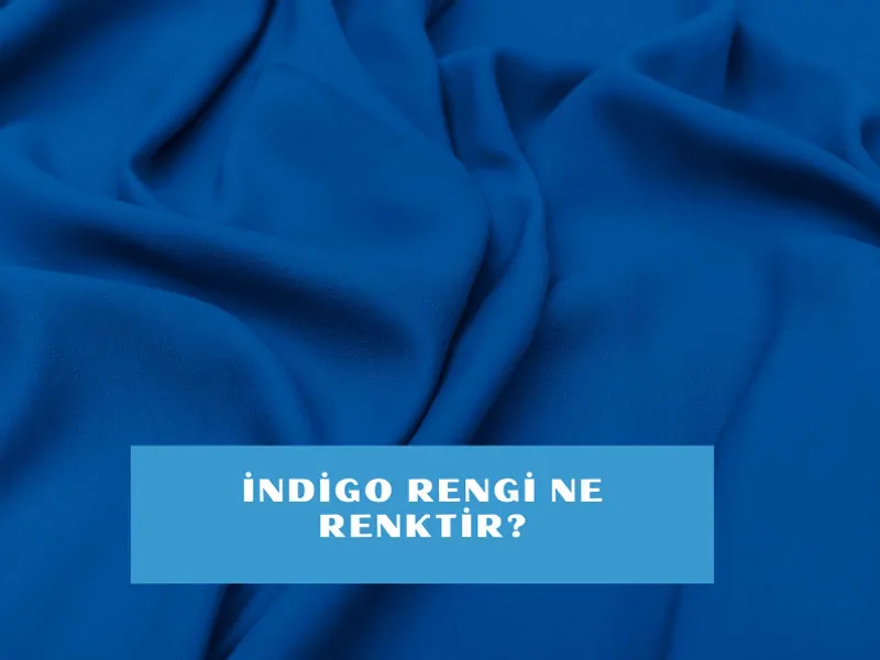 İndigo rengi ne renktir?